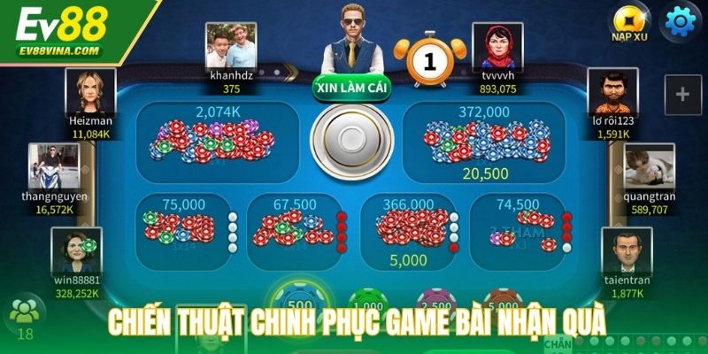 Chiến thuật chinh phục game bài nhận quà