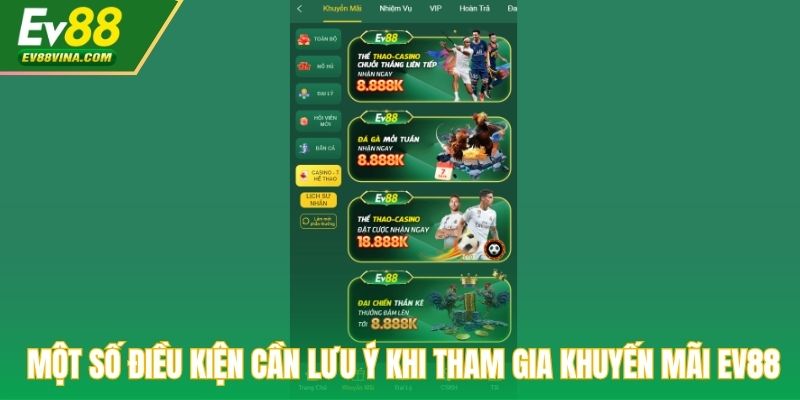 Một số điều kiện cần lưu ý khi tham gia khuyến mãi EV88