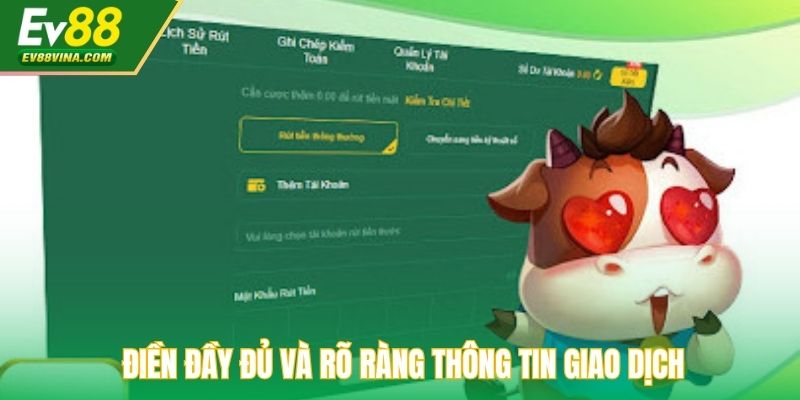 Điền đầy đủ và rõ ràng thông tin giao dịch
